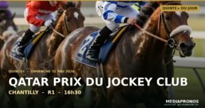 Quinté du 31 mai 2026 à Chantilly : notre analyse complète
