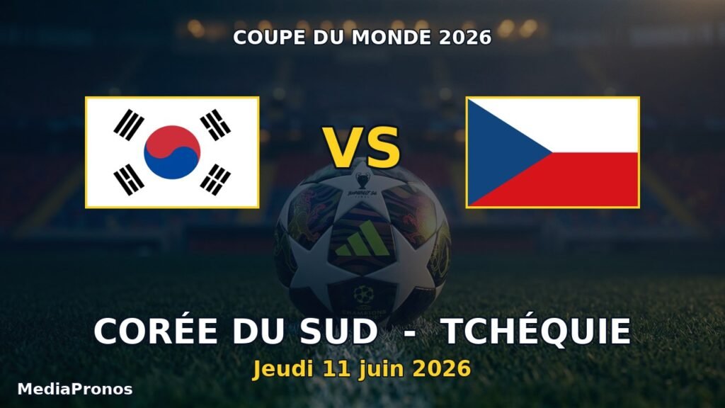 Pronostic Corée du Sud - Tchéquie, Coupe du Monde 2026