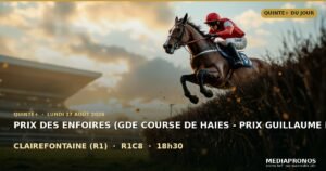 Pronostic Quinté du 17 août 2026 à Clairefontaine : base, value et tocard